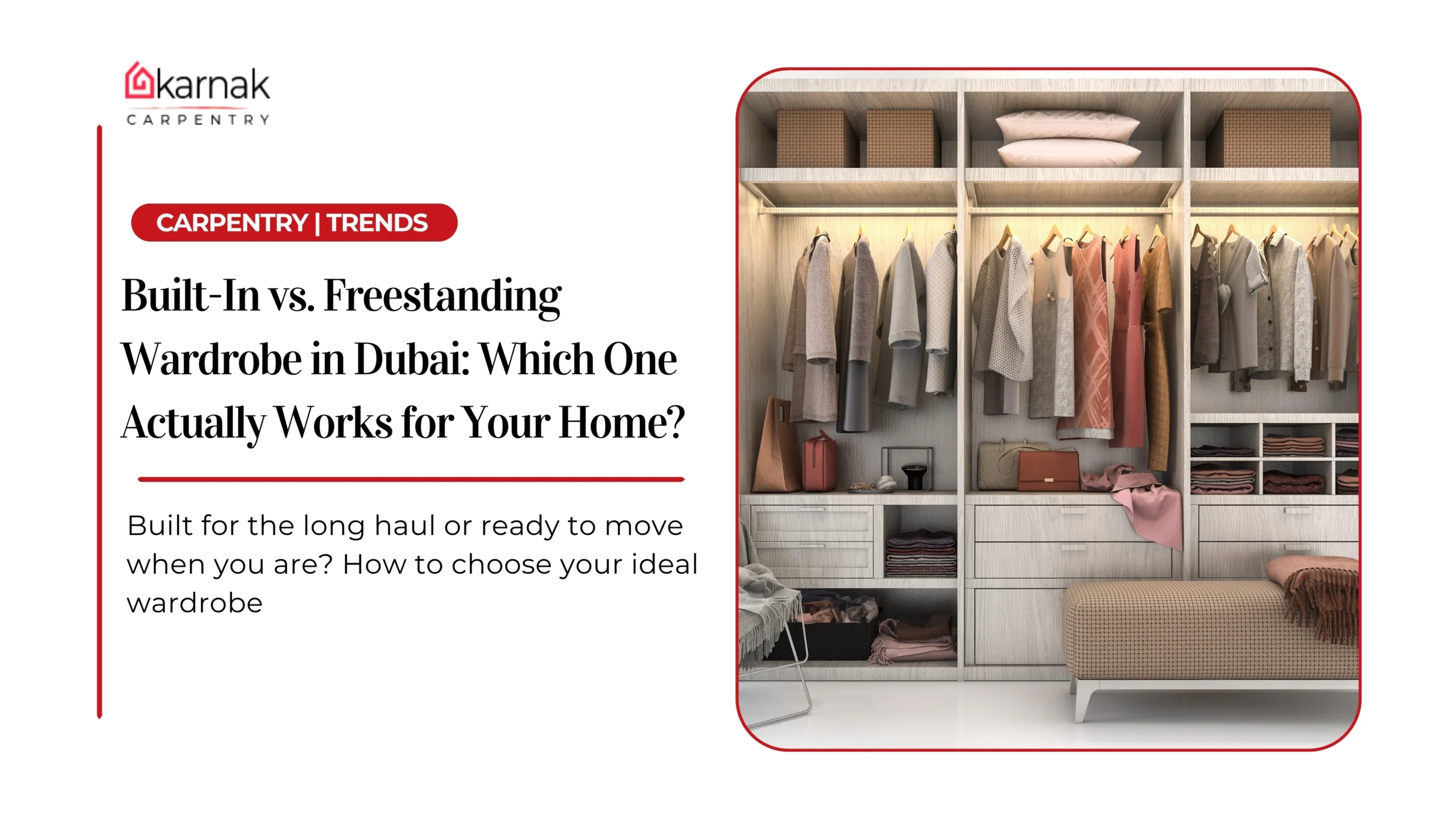 Built-In vs Freestanding Wardrobe Dubai: Expert Guide