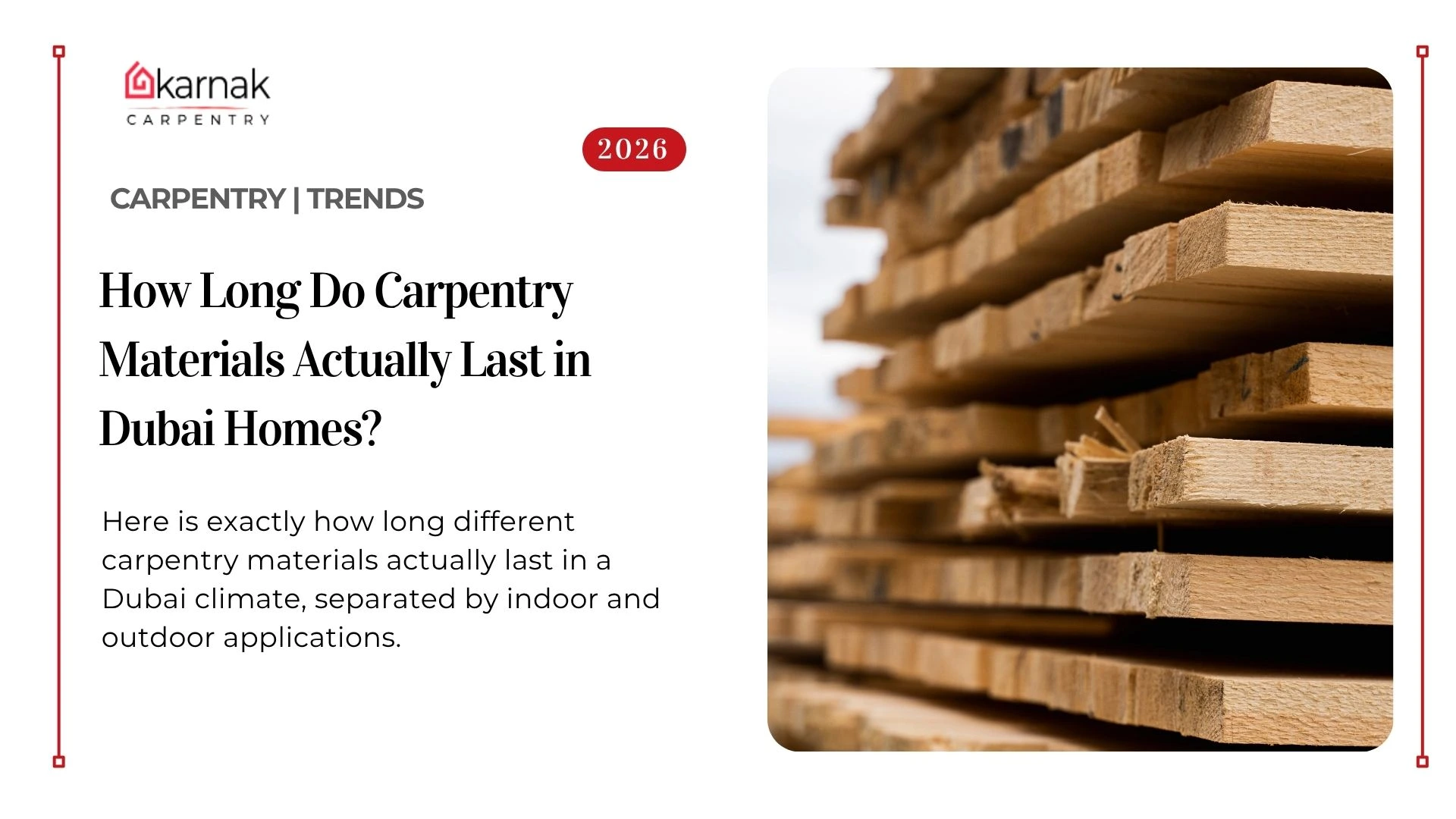 Carpentry Material Lifespan in Dubai Homes